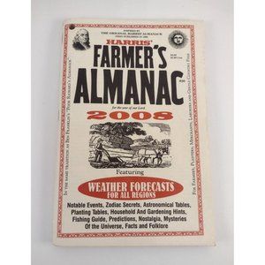 Harris Farmers Almanac 2008 Gardening Zodiac Predictions Fishing Folklore